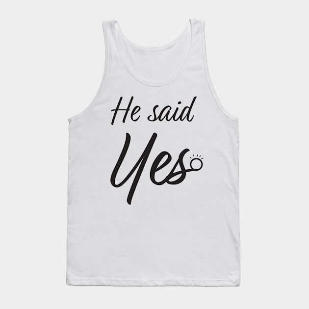 He said yes Tank Top by sigdesign